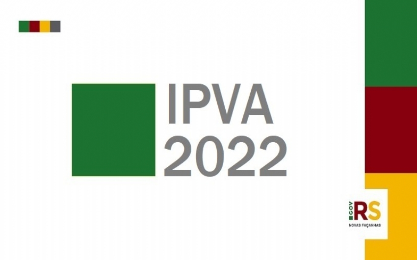 ICMS/RS  IPVA 2022: vencimentos por final de placas comeam nesta segunda