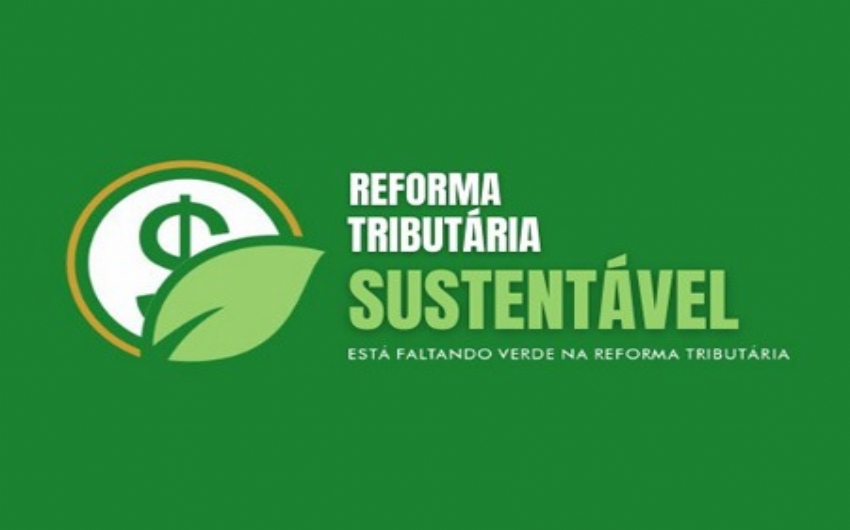 Frente Ambientalista debate reforma tributria sustentvel 