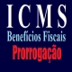 Confaz prorroga 228 convnios ICMS que autorizam benefcios fiscais
